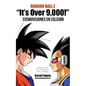 Dragon Ball Z'it's Over ,!' Cosmovisiones En Colisión - 1