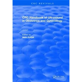 Crc Handbook Of Ultrasound In Obstetrics And Gynecology, Volume Ii 2 Crc Press Revivals - 1
