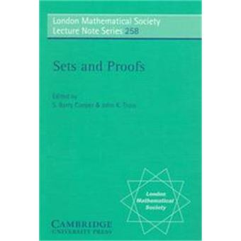 Sets And Proofs, London Mathematical Society Lecture Note Series - 1