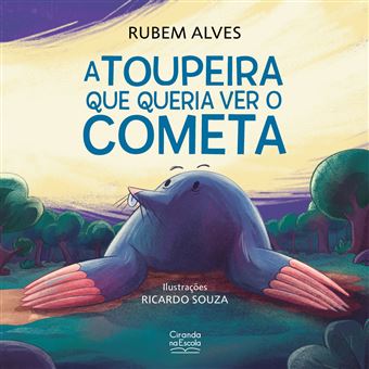 A Toupeira Que Queria Ver O Cometa - 1