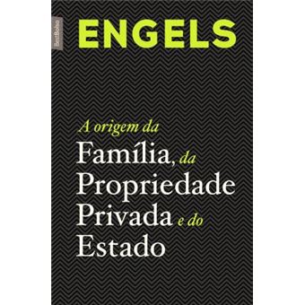 Origem da Familia, da Propriedade Privada e do Est - 1