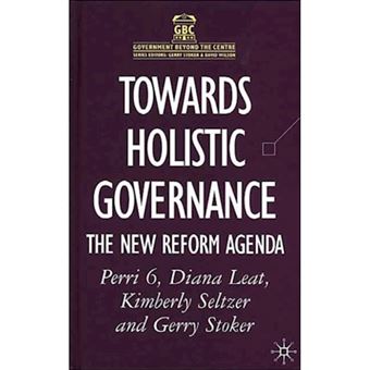 Towards Holistic Governance - The New Reform Agenda - Hardback - 2002 - 1