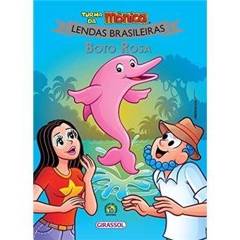 Boto Rosa - Turma da Mônica. Lendas. Capa Nova: 02 - 1