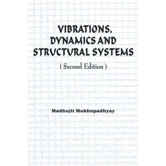 Vibrations, Dynamics and Structural Systems - Paperback - 2000 - 1