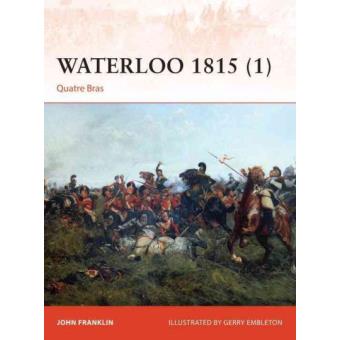 Waterloo 1815 - Quatre Bras - Paperback - 2014 - 1