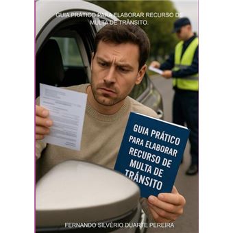 Guia Prático Para Elaborar Recurso De Multa De Trânsito - 1