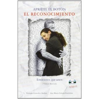 Apriete el botón : el reconocimiento, emociones que unen - 1