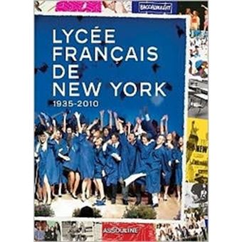 Lycee Francais De New York - Hardback - 2011 - 1