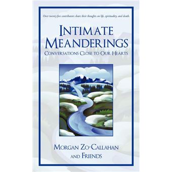 Intimate Meanderings - Conversations Close to Our Hearts - Paperback / softback - 2009 - 1