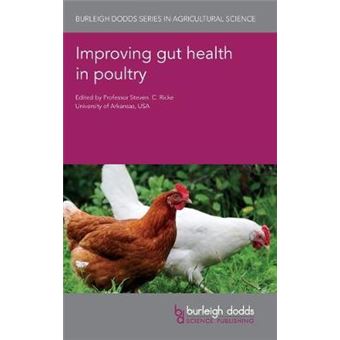 Improving Gut Health In Poultry Burleigh Dodds Series In Agricultural Science 73 - 1