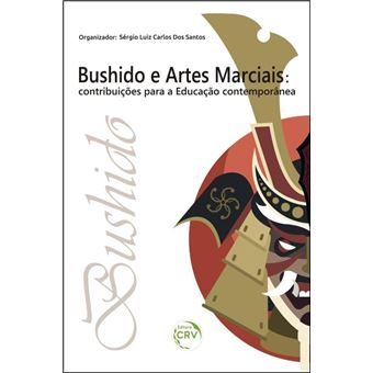 Bushido E Artes Marciais - 1