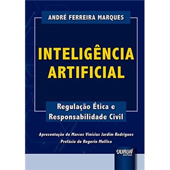 Inteligência Artificial - Regulação Ética E Responsabilidade Civil - 1