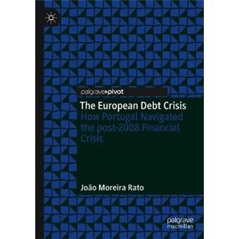 The European Debt Crisis How Portugal Navigated The Post2008 Financial Crisis - 1