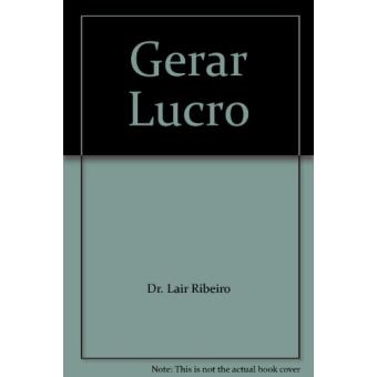 Gerar Lucro - Estrategias Gerenciais Produtivas - 1