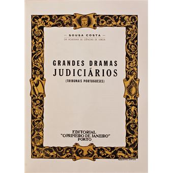 Grandes dramas judiciários (tribunais portugueses). - 1