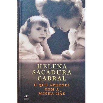 O que aprendi com a minha mãe. - 1