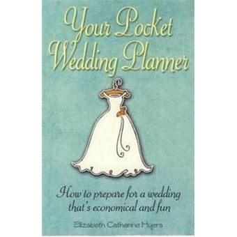 Your Pocket Wedding Planner - How to Prepare for a Wedding That's Economical and Fun - Paperback - 2009 - 1
