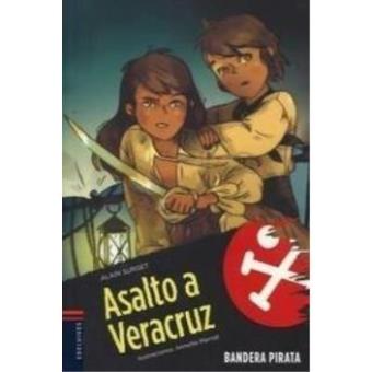 Asalto a Veracruz - 1