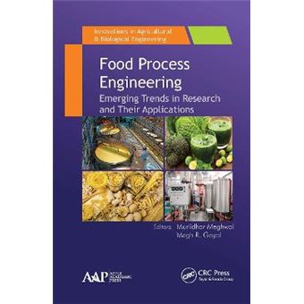 Food Process Engineering Emerging Trends In Research And Their Applications Innovations In Agricultural  Biological Engineering - 1