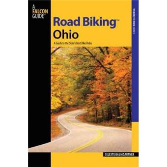 Road Biking (TM) Ohio : A Guide To The State's Best Bike Rides - 1