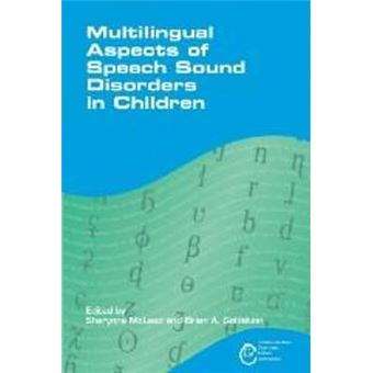 Multilingual Aspects of Speech Sound Disorders in Children - Paperback - 2012 - 1