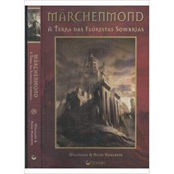 Marchenmond. A Terra Das Florestas Sombrias - 1