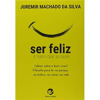 Ser Feliz É Tudo que Se Quer - 1