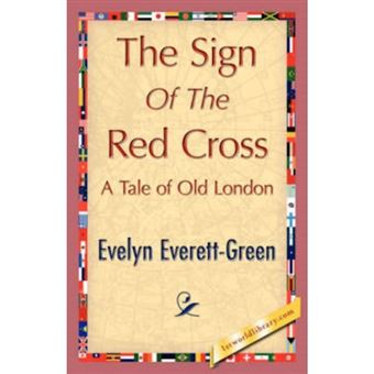 The Sign of the Red Cross - Hardback - 2007 - 1