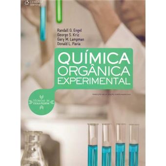 Química Orgânica Experimental. Técnicas de Escala Pequena - 1