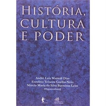 História, Cultura E Poder - 1