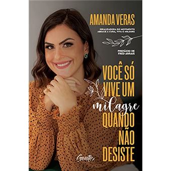 Você Só Vive Um Milagre Quando Não Desiste - 1