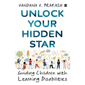 Unlock Your Hidden Star - Guiding Children with Learning Disabilities - 1