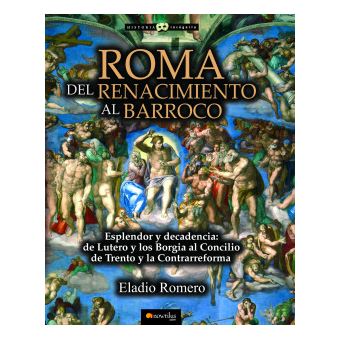 Roma. Del Renacimiento Al Barroco - 1