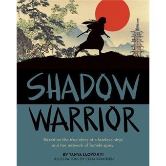 Shadow Warrior Based On The True Story Of A Fearless Ninja And Her Network Of Female Spies - 1