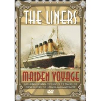 Liners - Maiden Voyage - 1