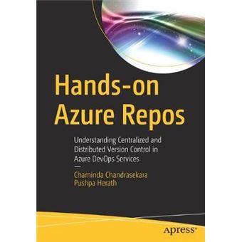 Handson Azure Repos Understanding Centralized And Distributed Version Control In Azure Devops Services - 1