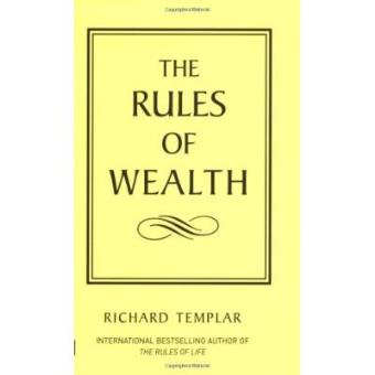 The Rules of Wealth : A Personal Code For Prosperity - 1