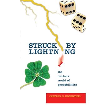 Struck by Lightning - The Curious World of Probabilities - Paperback - 2006 - 1