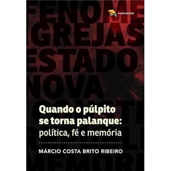 Quando O Púlpito Se Torna Palanque - 1