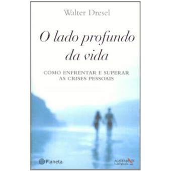 O Lado Profundo da Vida - 1