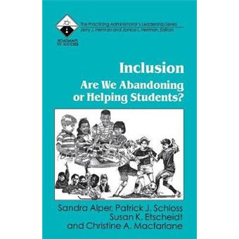 Inclusion - Are We Abandoning or Helping Students? - Paperback - 1995 - 1