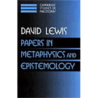 Papers In Metaphysics And Epistemology, Cambridge Studies In Philosophy - 1