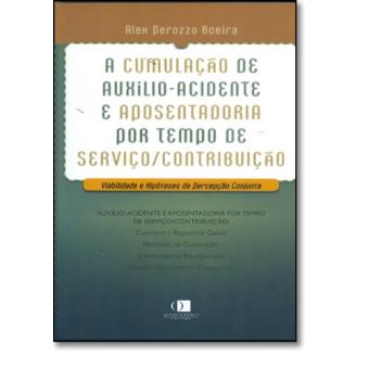 Cumulacao De Auxilio-Acidente E Aposentadoria Por Tempo De Servico/Con - 1