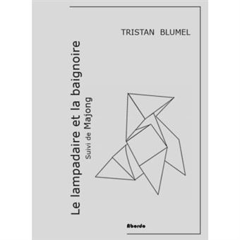 Le lampadaire et la baignoire, suivi de Majong - 1