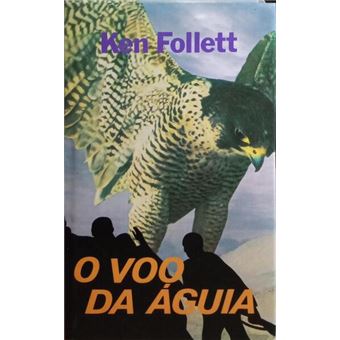 O voo da águia. [2 vols.] - 1