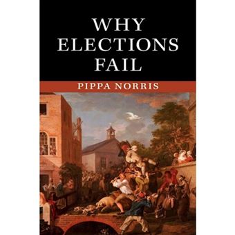 Why Elections Fail - Paperback - 2015 - 1
