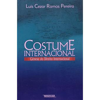 Costume Internacional. Gênese do Direito Internacional - 1