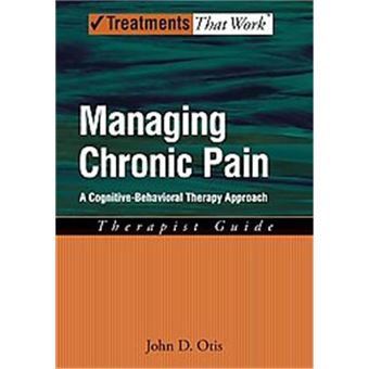Managing Chronic Pain, Treatments That Work - 1