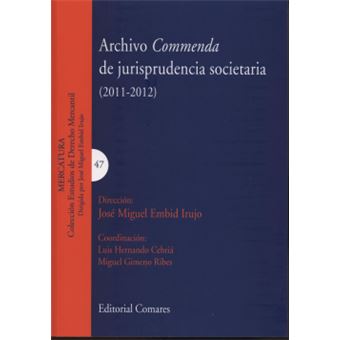 Archivo Commenda De Jurisprudencia Societaria 2011-2012 - 1