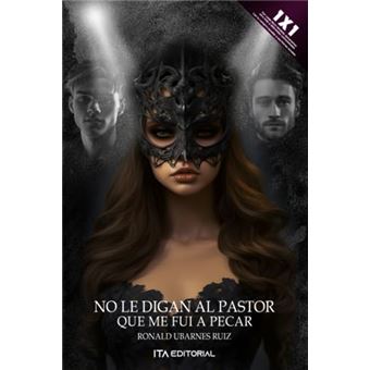 No Le Digan Al Pastor Que Me Fui A Pecar - 1